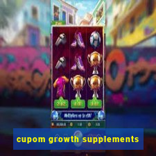 cupom growth supplements